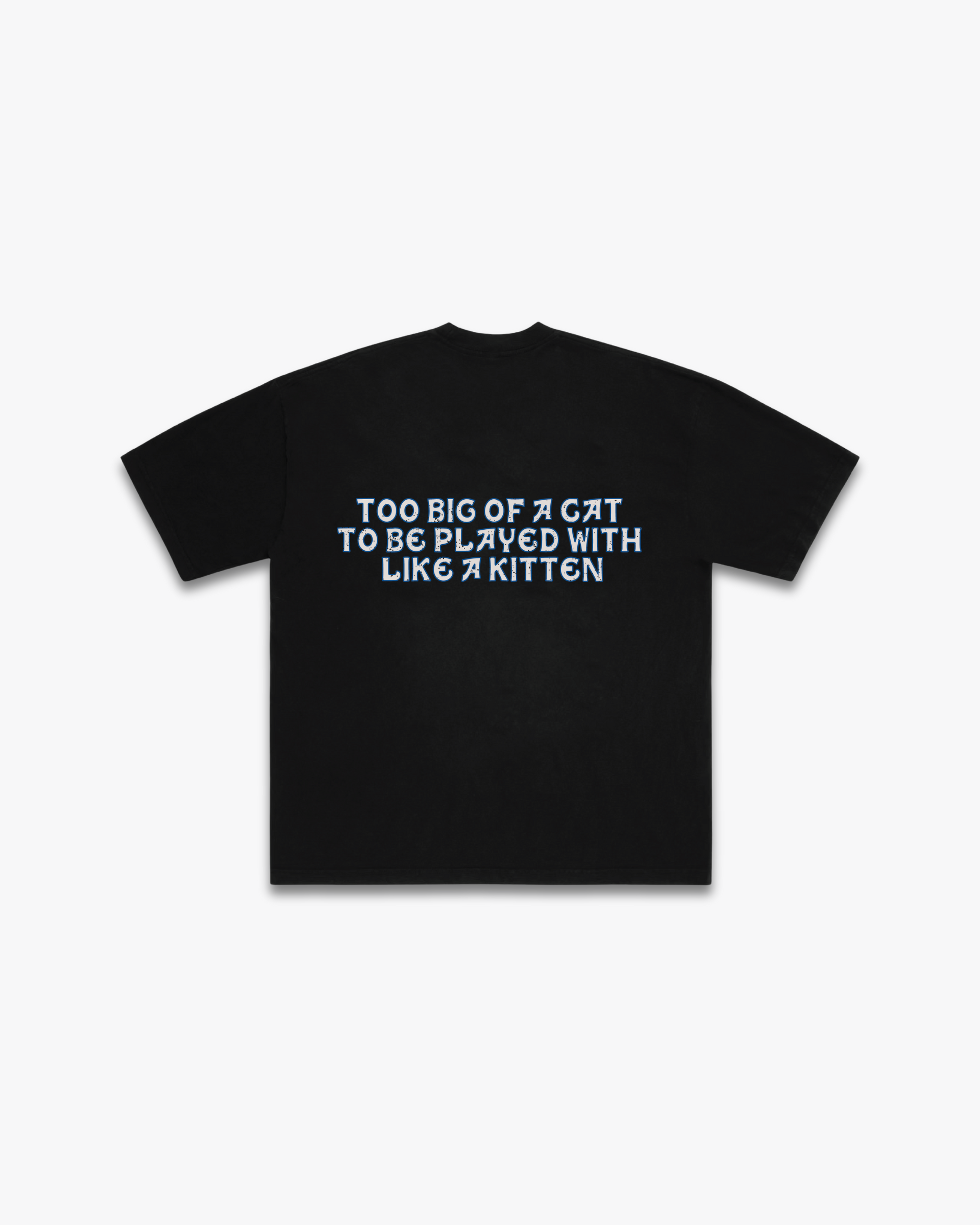 TOO BIG OF A CAT TEE // BLACK