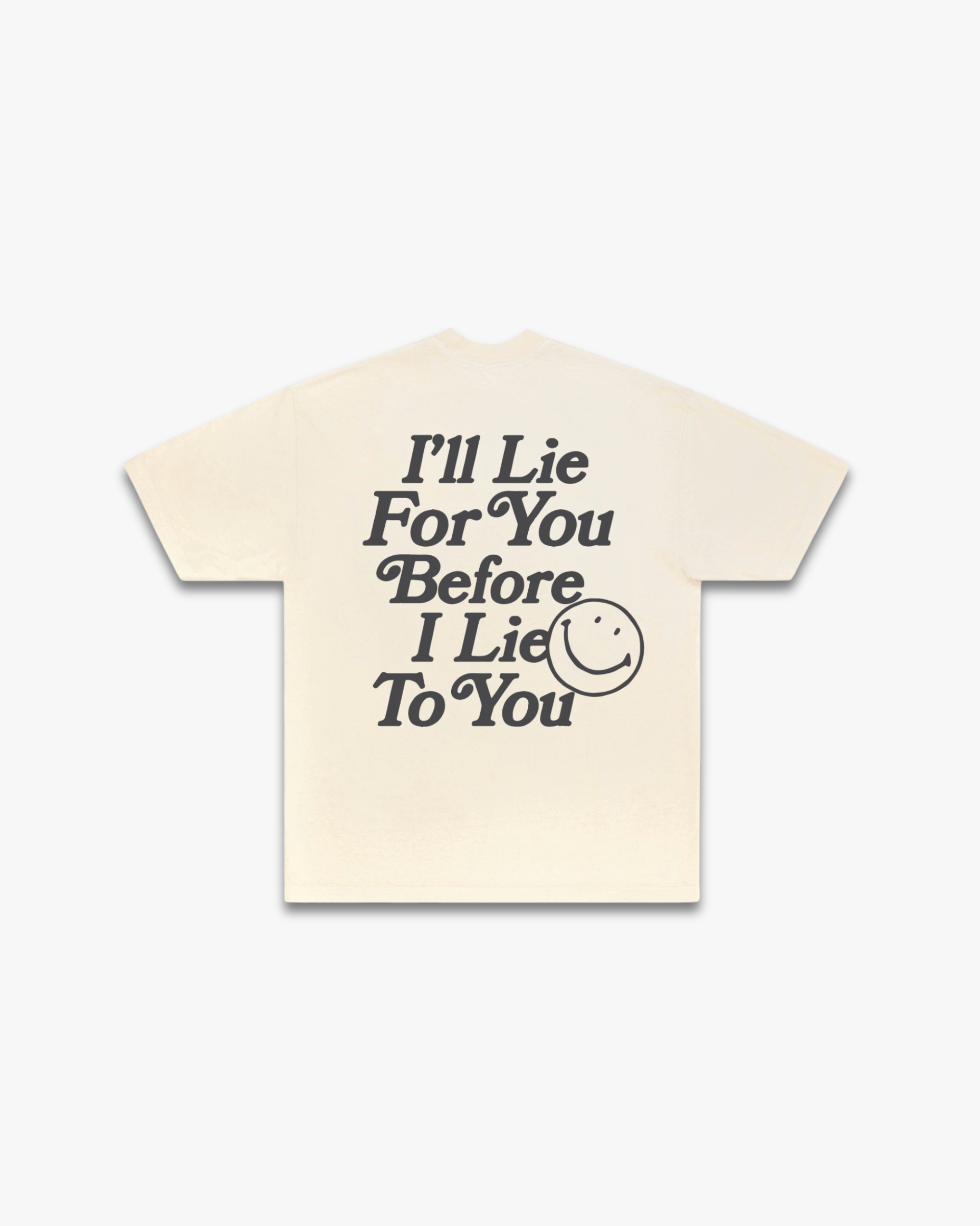 I'LL LIE FOR YOU TEE // VINTAGE WHITE