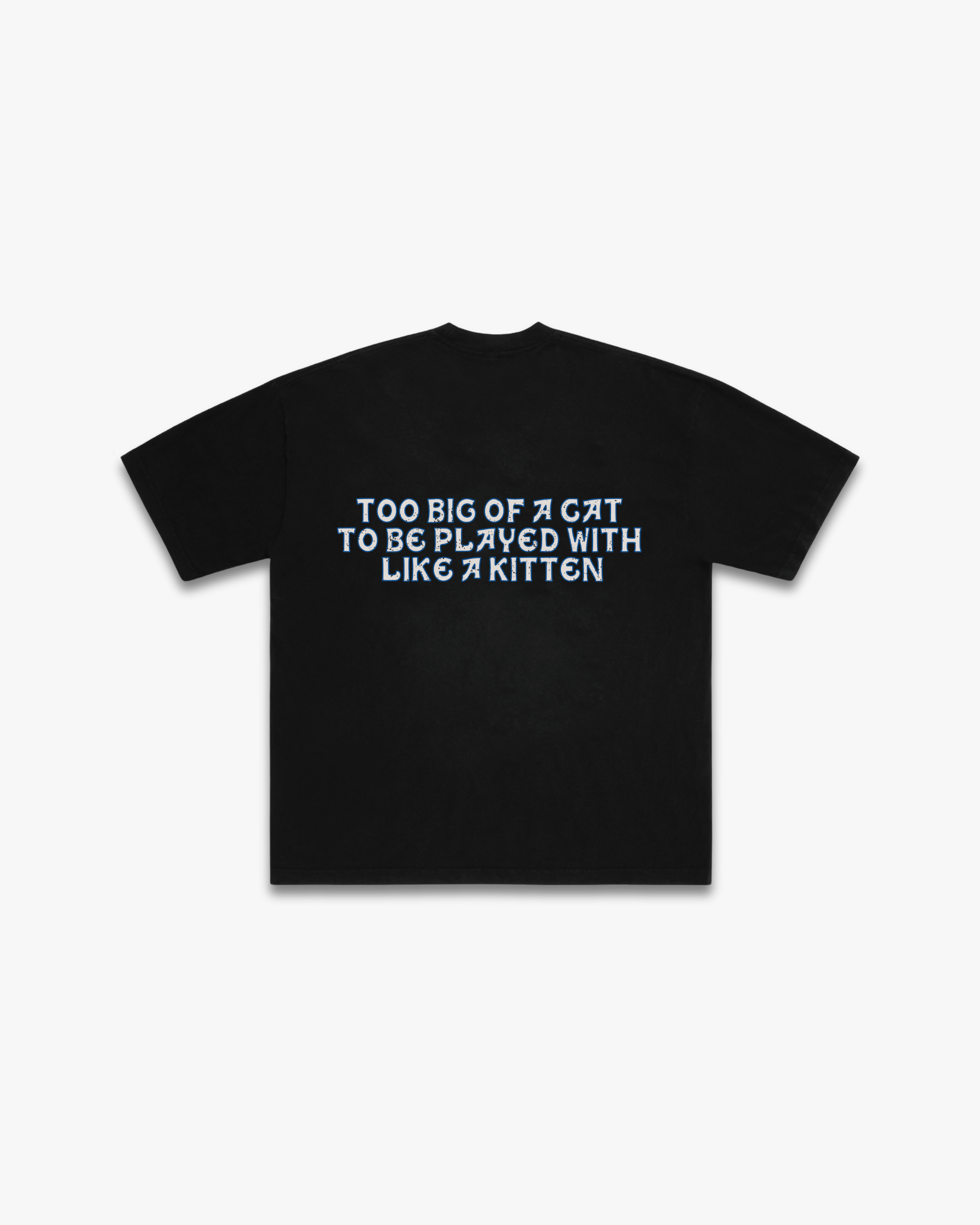 TOO BIG OF A CAT TEE // BLACK