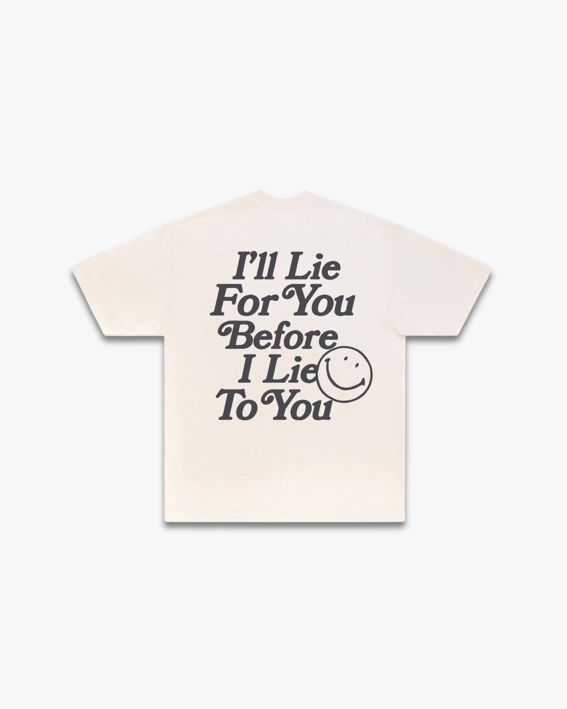 I'LL LIE FOR YOU TEE // VINTAGE WHITE